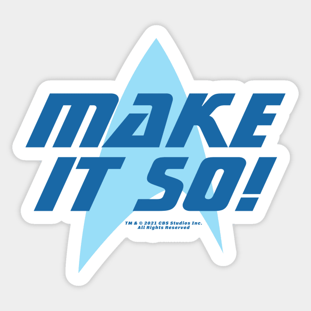 Star Trek: Make It So Sticker by oddmatter